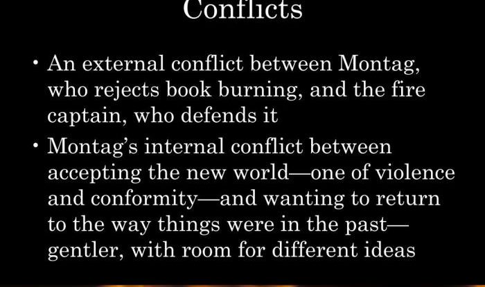 Internal conflict in fahrenheit 451