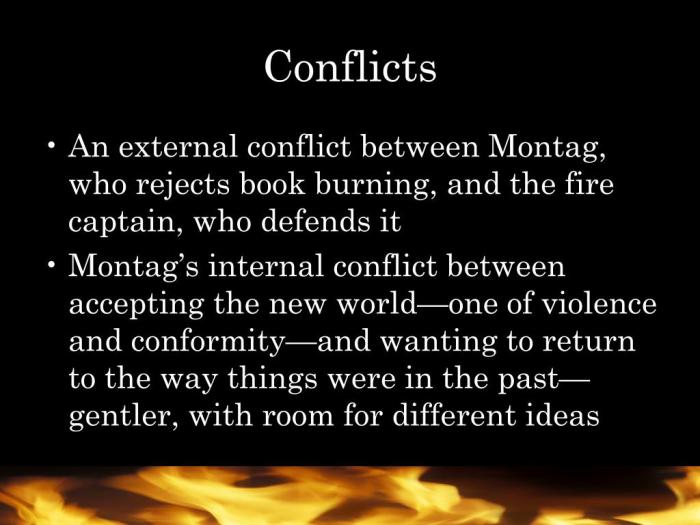 Internal conflict in fahrenheit 451