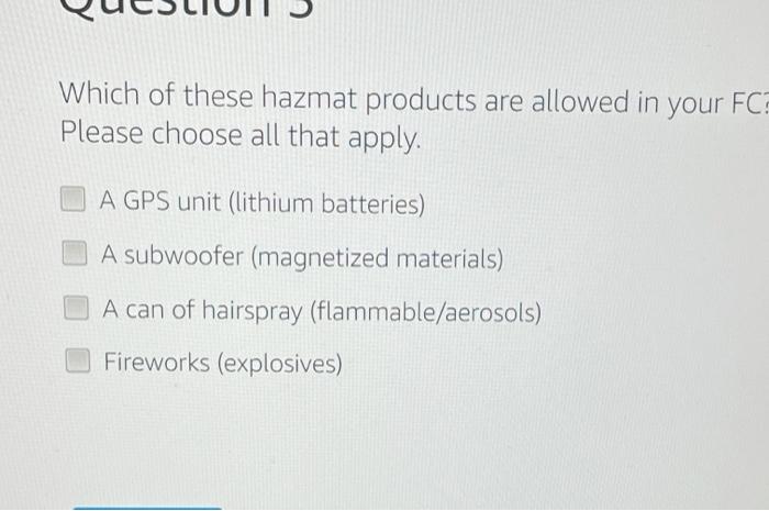 Allowed hazmat question been